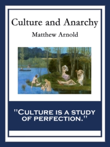 Culture and Anarchy : With linked Table of Contents