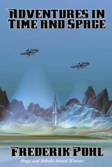 Adventures in Time and Space, Paperback / softback Book Adventures in Time and Space, Paperback / softback Book