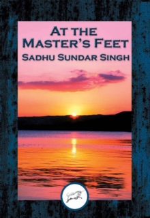 At the Master's Feet : With Linked Table of Contents