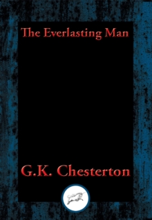 Everlasting Man : Complete and Unabridged