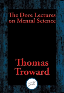 Dore Lectures on Mental Science : With Linked Table of Contents