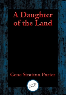 Daughter of the Land : With Linked Table of Contents