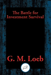 Battle for Investment Survival : Complete and Unabridged