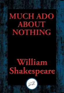 Much Ado about Nothing : With Linked Table of Contents