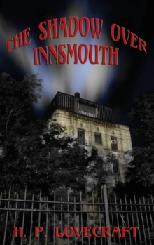 The Shadow Over Innsmouth