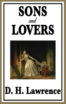 Sons and Lovers, Hardback Book Sons and Lovers, Hardback Book