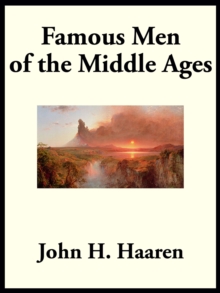 Famous Men of the Middle Ages