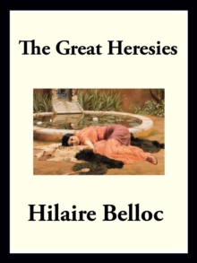 The Great Heresies