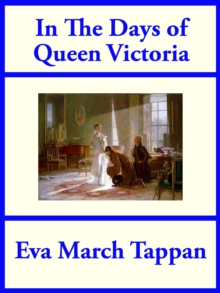 In The Days of Queen Victoria