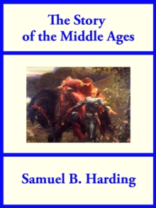 The Story of the Middle Ages