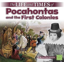 The Life and Times of Pocahontas and the First Colonies, Paperback Book The Life and Times of Pocahontas and the First Colonies, Paperback Book