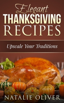 Elegant Thanksgiving Recipes