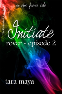 Initiate - Rover (Book 1-Episode 2)