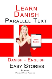 Learn Danish - Parallel Text - Easy Stories (Danish - English)