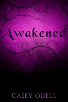 Awakened