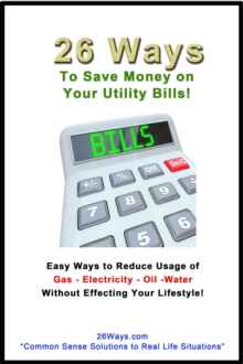 26 Ways to Save on Your Utility Bills!