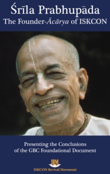 Srila Prabhupada: The Founder-Acarya of ISKCON