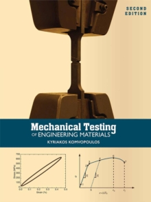 Mechanical Testing of Engineering Materials