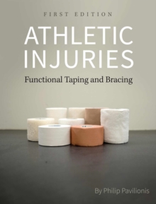 Athletic Injuries : Functional Taping and Bracing