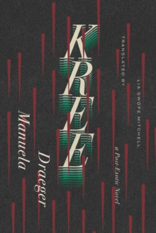 Kree : A Post-Exotic Novel