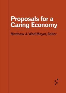 Proposals for a Caring Economy
