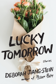 Lucky Tomorrow : Stories