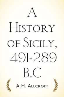 A History of Sicily, 491-289 B.C