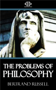 The Problems of Philosophy