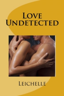 Love Undetected