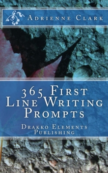 365 First Line Writing Prompts