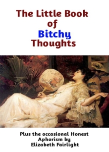 Little Book of Bitchy Thoughts