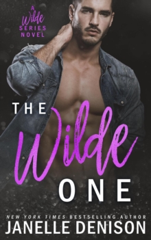 Wilde One (A Wilde Series Novel)