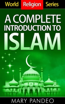 Complete Introduction to Islam