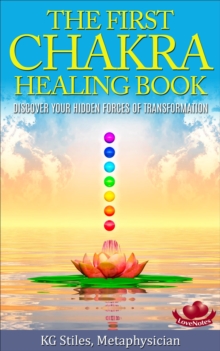 First Chakra Healing Book - Clear & Balance Issues Around Belonging, Family & Community : Chakra Healing