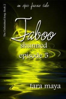 Taboo - Shunned (Book 2-Episode 5)