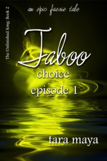 Taboo - Choice (Book 2-Episode 1)