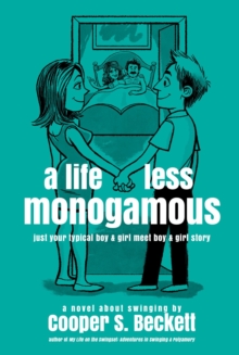 Life Less Monogamous