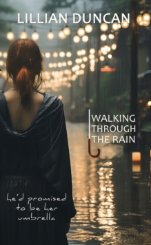 Walking through the Rain