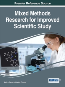 Mixed Methods Research for Improved Scientific Study