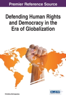 Defending Human Rights and Democracy in the Era of Globalization