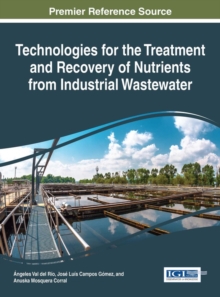 Technologies for the Treatment and Recovery of Nutrients from Industrial Wastewater