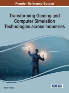 Transforming Gaming and Computer Simulation Technologies across Industries