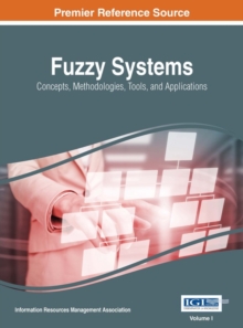 Fuzzy Systems: Concepts, Methodologies, Tools, and Applications