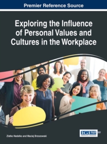 Exploring the Influence of Personal Values and Cultures in the Workplace