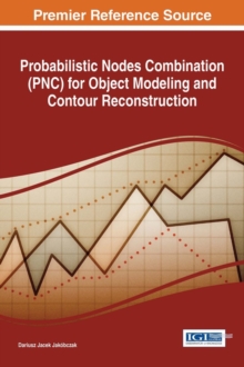 Probabilistic Nodes Combination (PNC) for Object Modeling and Contour Reconstruction