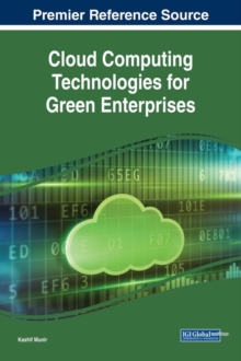 Cloud Computing Technologies for Green Enterprises