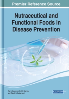 Nutraceutical and Functional Foods in Disease Prevention