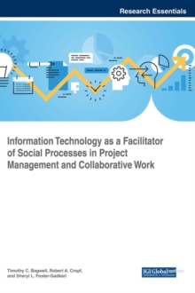 Information Technology as a Facilitator of Social Processes in Project Management and Collaborative Work