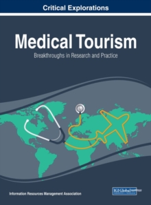 Medical Tourism: Breakthroughs in Research and Practice