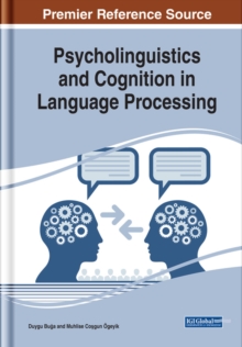 Psycholinguistics and Cognition in Language Processing